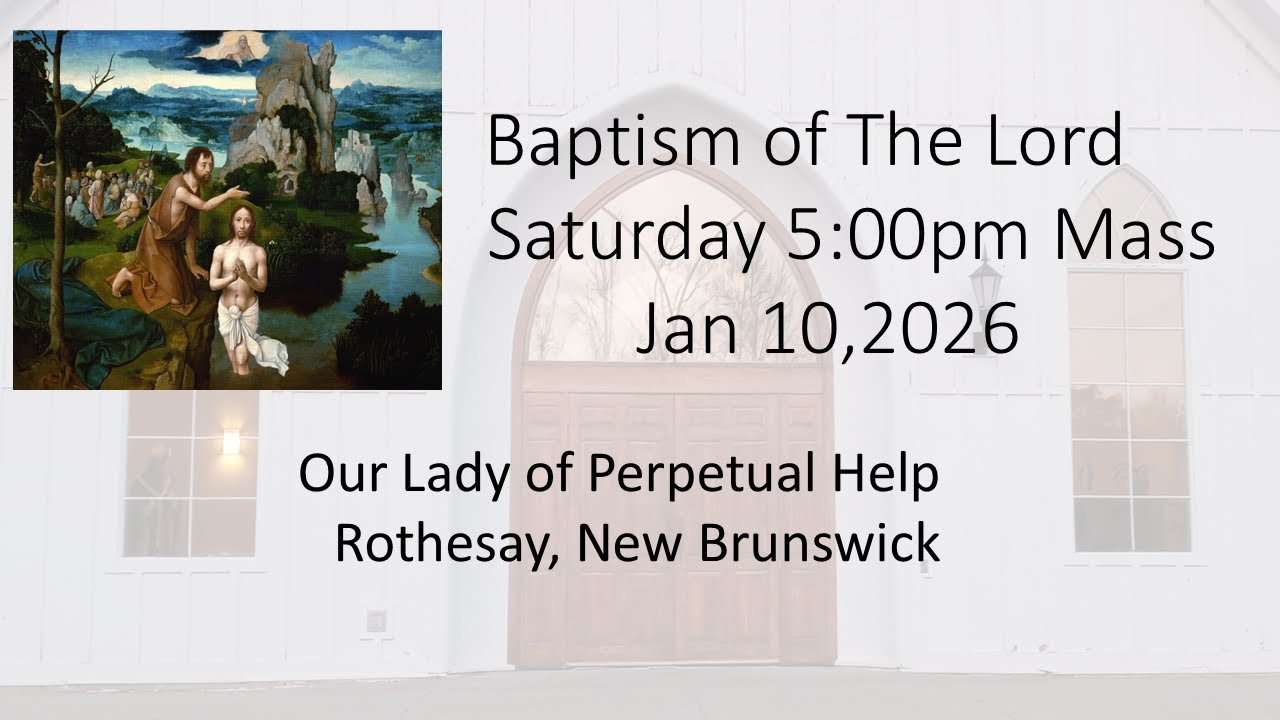 OLPH Baptism of the Lord Saturday 5pm Mass Jan 10 2026