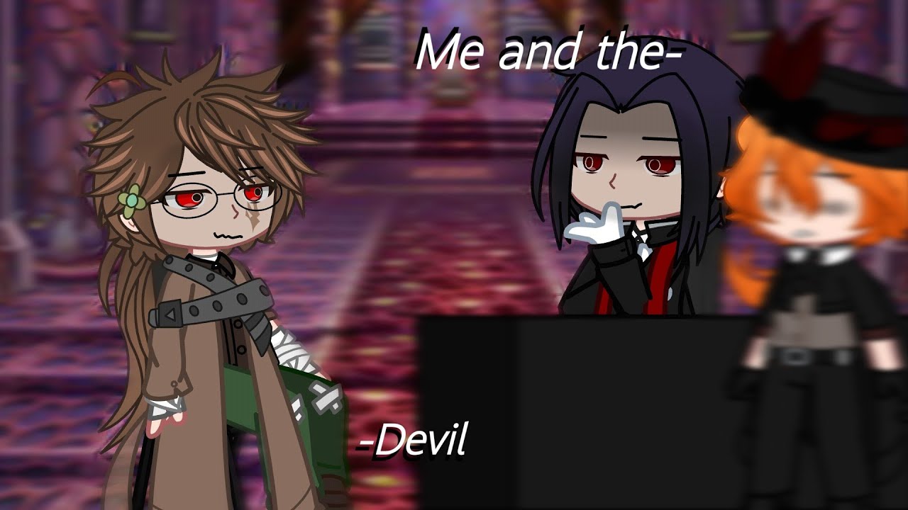 Me and the Devil || Bsd au || Bsd || Disguise au || Dazai ||