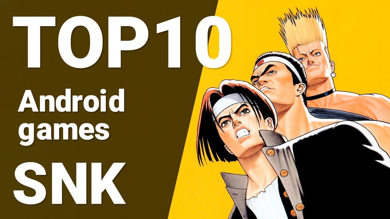 Top 10 SNK Games for Android [1080p/60fps]