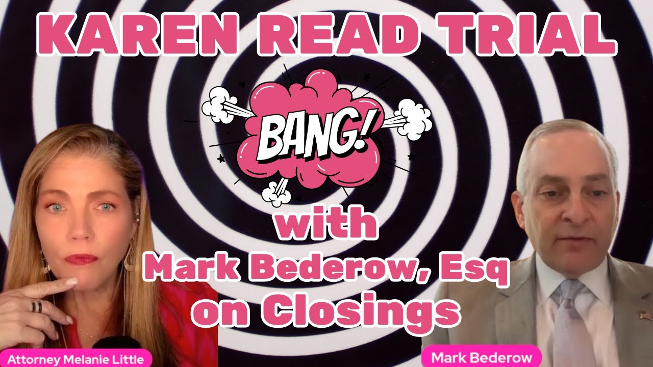💥Karen Read Trial Closings: Attorney Mark Bederow joins to discuss today's events💥