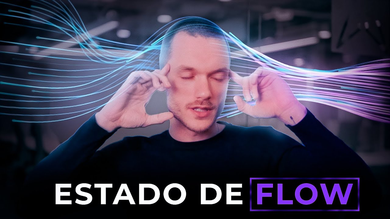 Estado de Flow | Como ativá-lo quando quiser.
