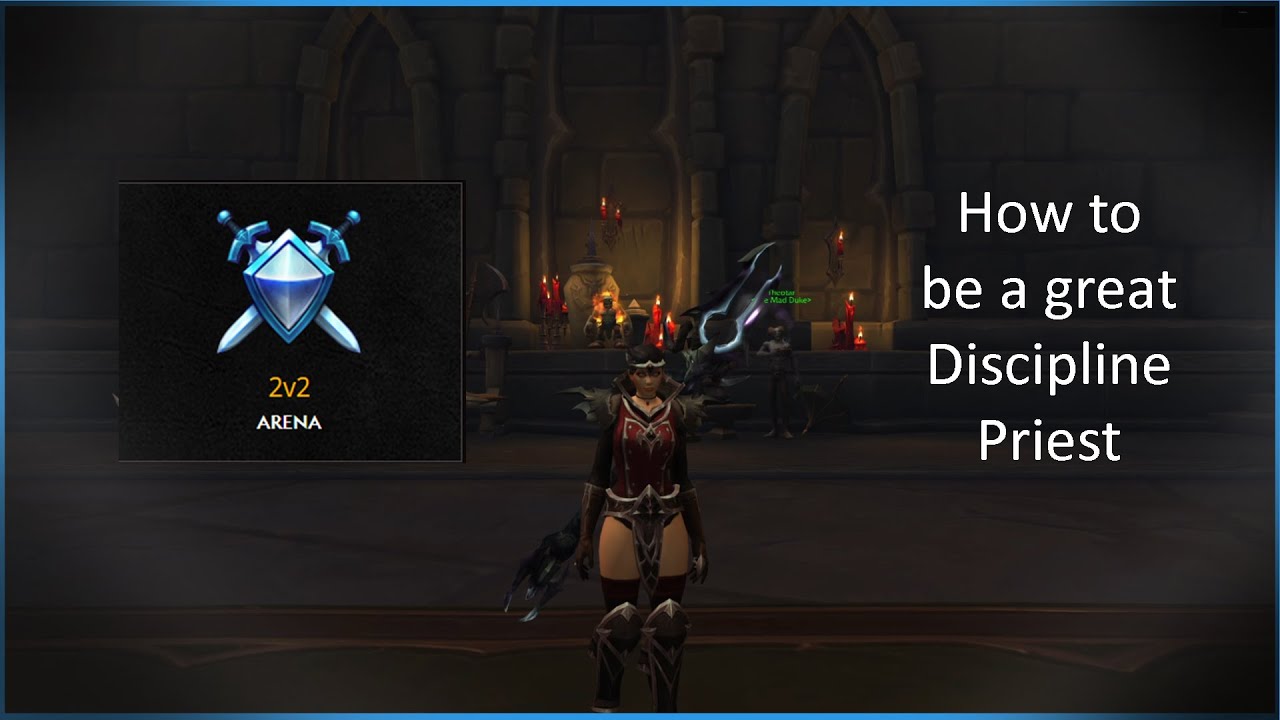 How to play Discipline Priest in 2022 - WoW Shadowlands PVP