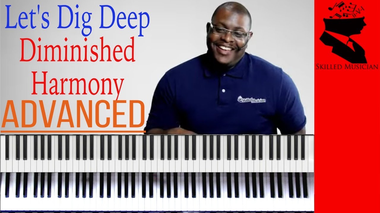 ADVANCED - Diminished Harmony