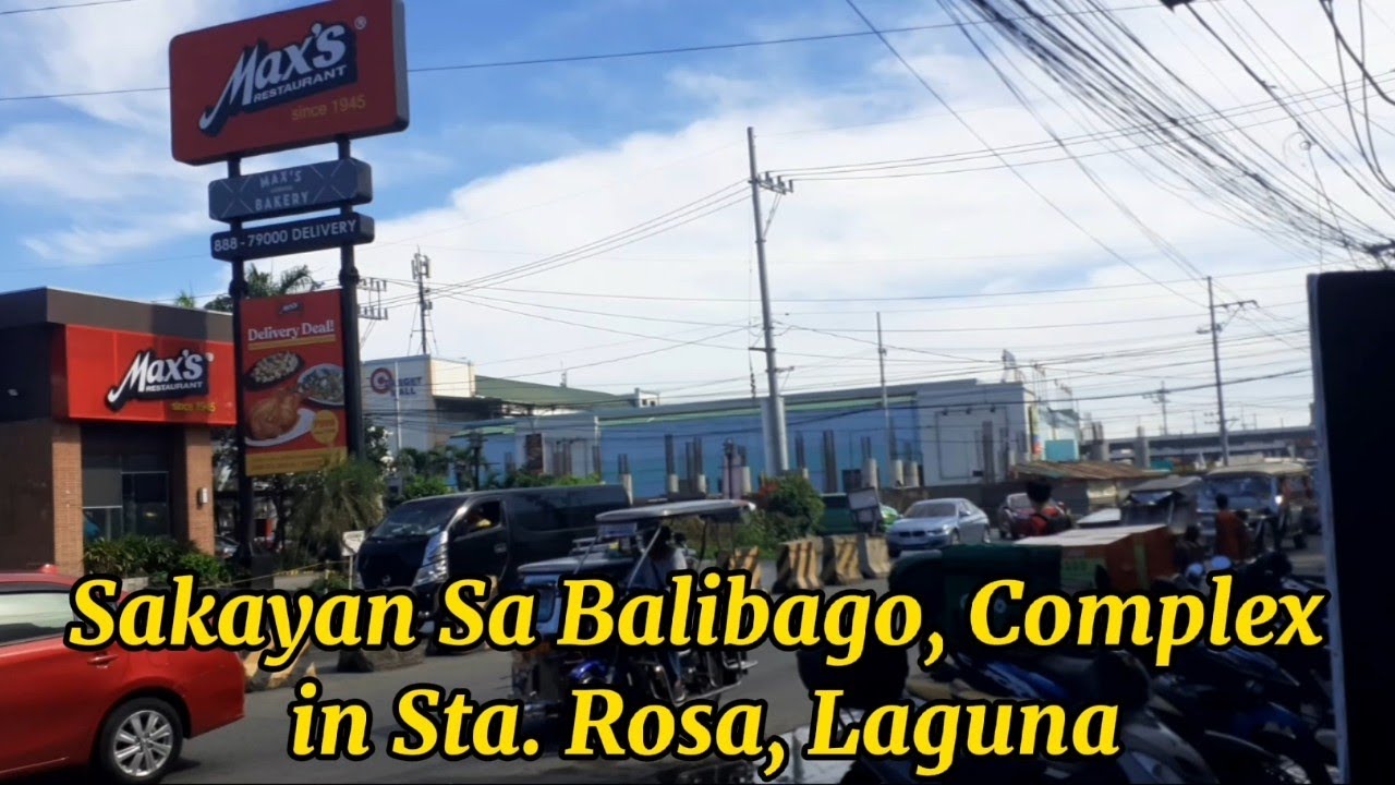 Balibago Complex In Sta. Rosa, Laguna Going To Batangas, Quezon, Cavite, Metro Manila & Laguna Areas