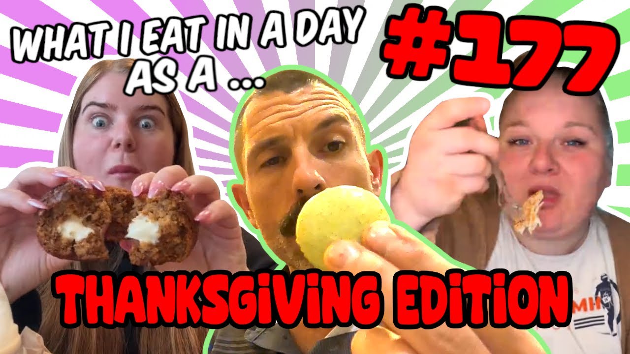 What I Eat In A Day... for Thanksgiving!