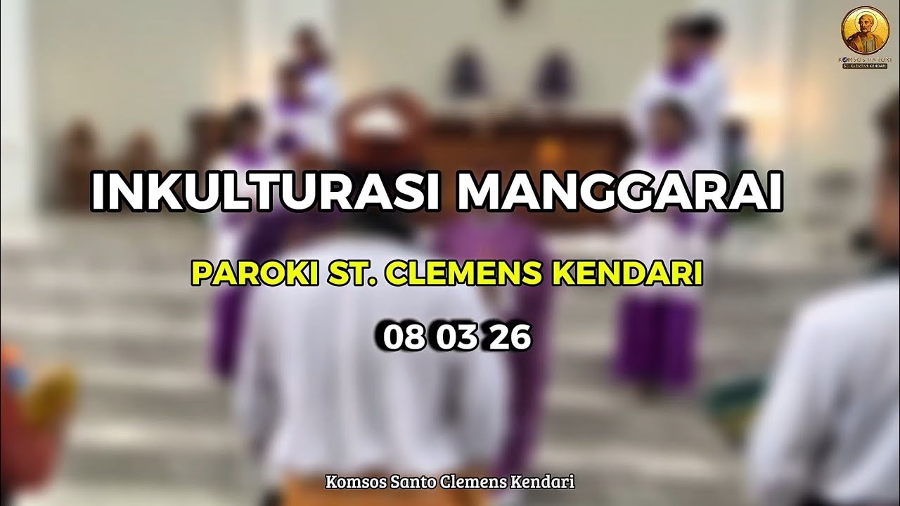 SCM NEWS INKULTURASI MANGGARAI 8 MARET 2026  PAROKI SANTO CLEMENS KENDARI 