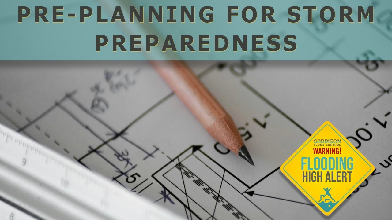 The Importance of Pre-Planning For Storm Preparedness