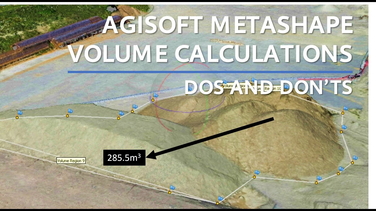 The RIGHT way to Calculate Volumes with Agisoft Metashape