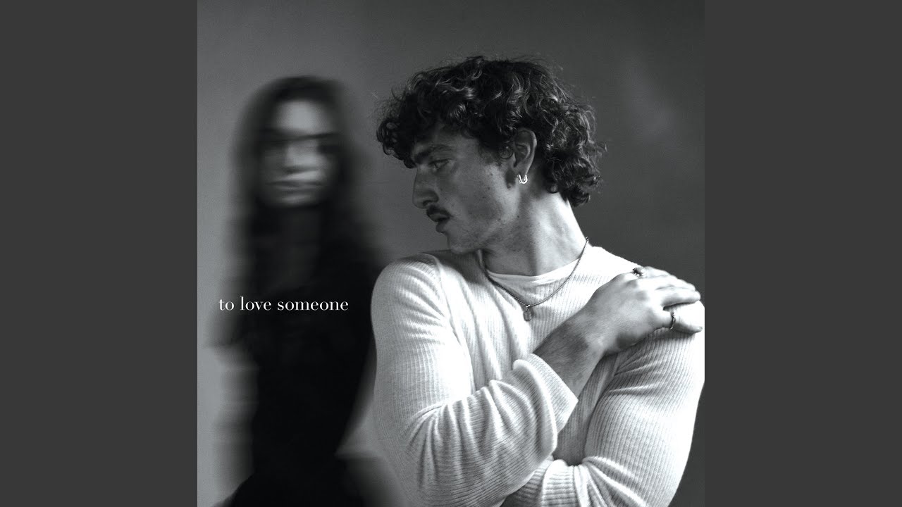 To Love Someone