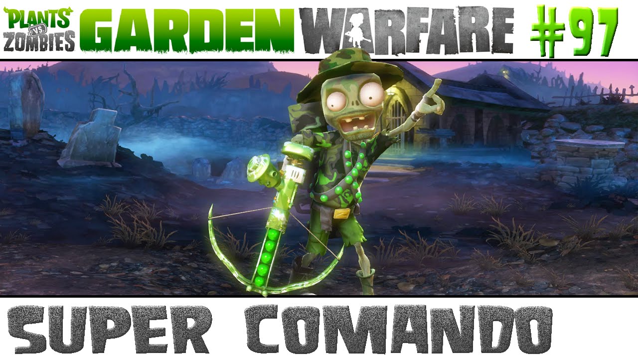 Plants vs. Zombies Garden Warfare #97 - Super Comando [60 FPS]