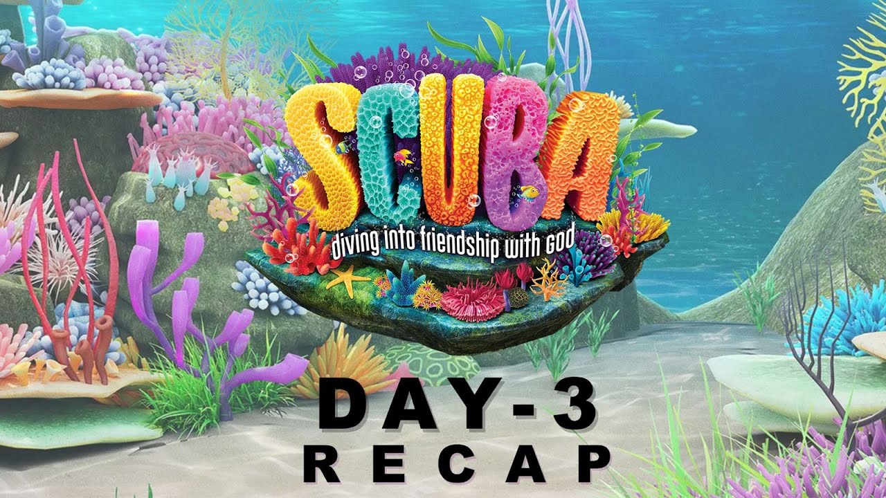 SCUBA VBS 2024- Day 3 Recap
