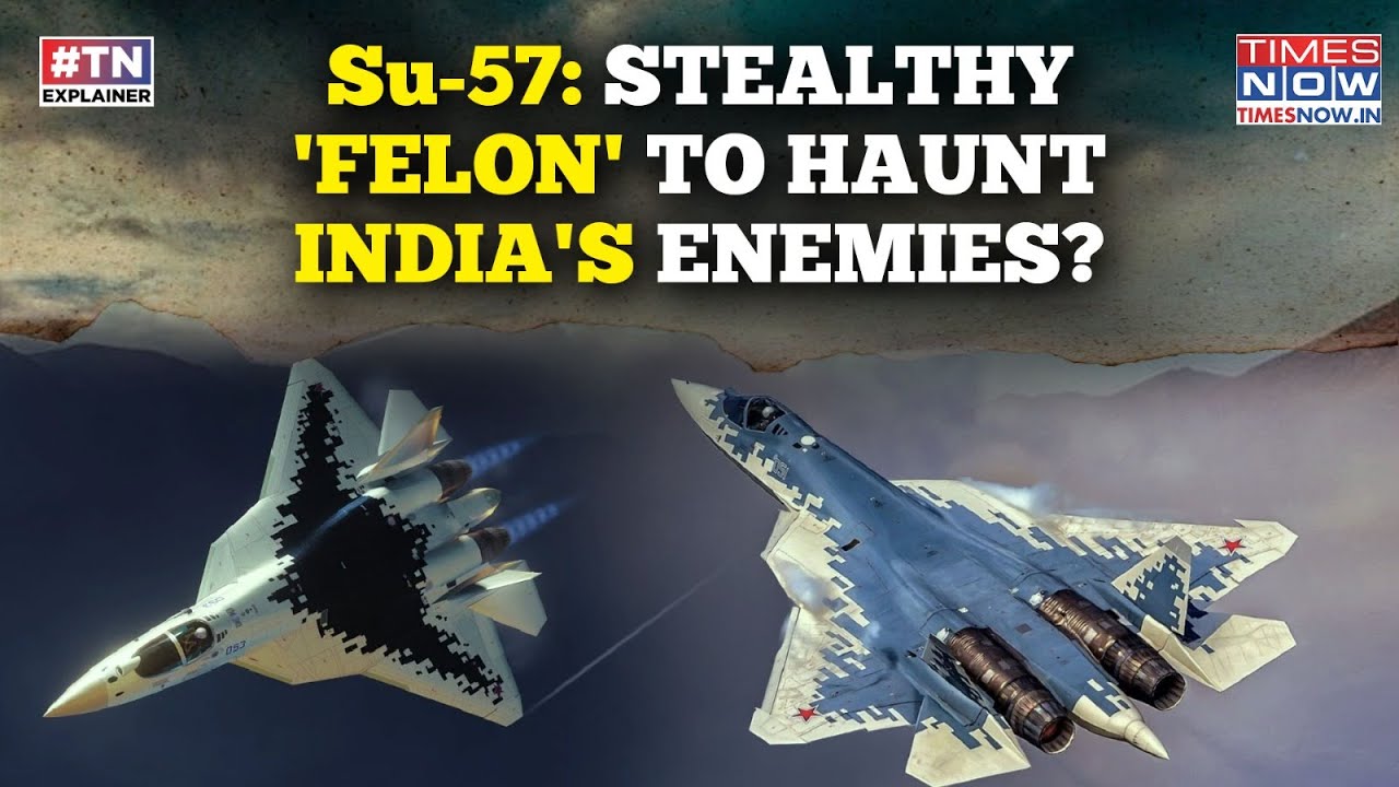 Su-57 Fighters: New Russia-Made Nightmare For India's Enemies? Stealthy 'Felon' Haunts China, Pak?