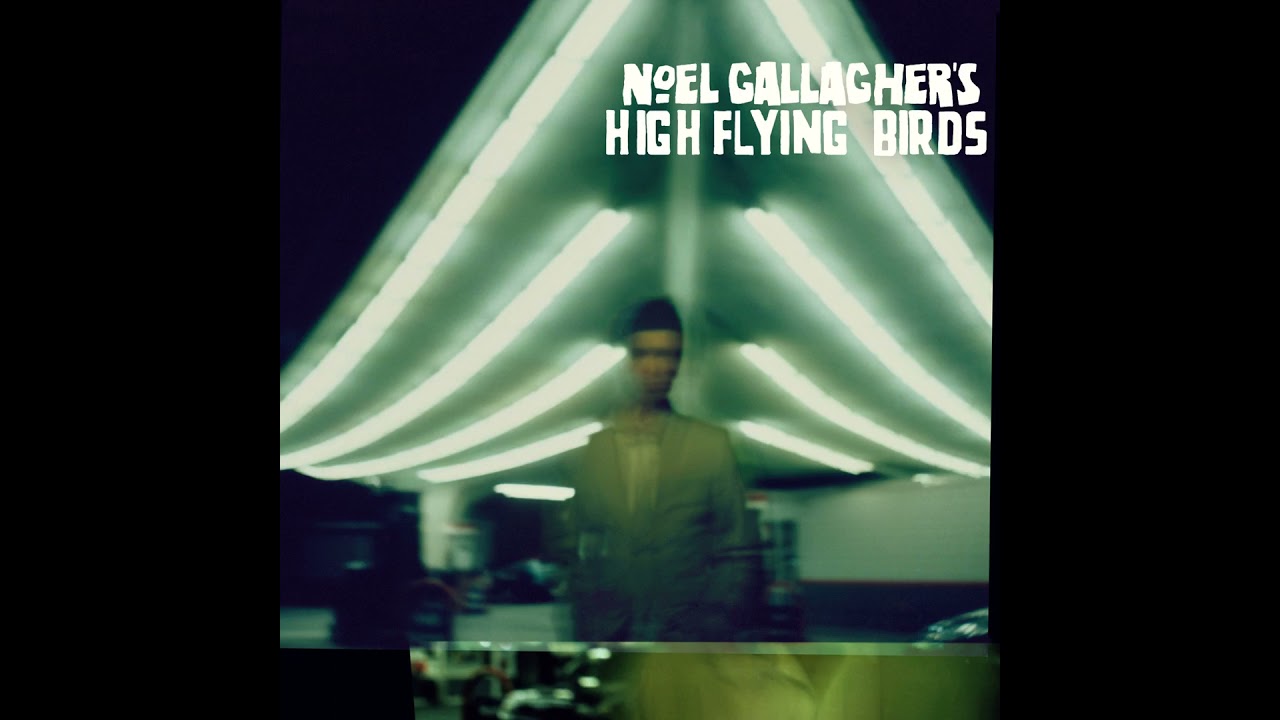 Noel Gallagher&rsquo;s High Flying Birds - Everybody's On The Run