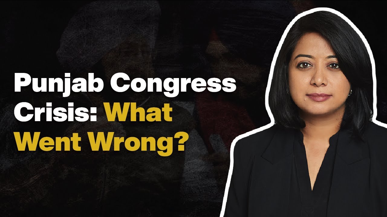 Punjab Congress Crisis: What Went Wrong? | Faye D&rsquo;Souza