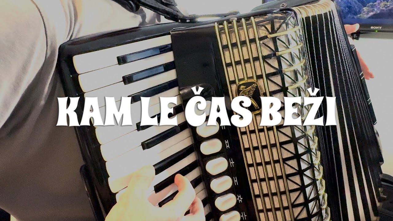 KAM LE ČAS BEŽI - Ansambel Štirje kovači (HARMONIKA)