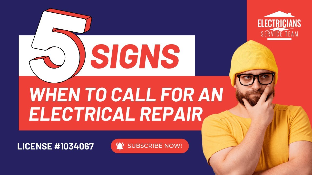5 Signs When To Call For An Electrical Repair