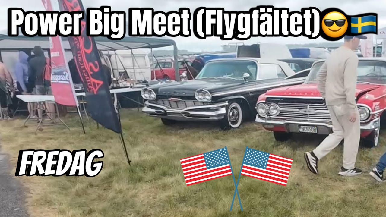 V8:or, regndroppar & krom – Power Big Meet på flygfältet ☁️🇺🇸😎🇸🇪