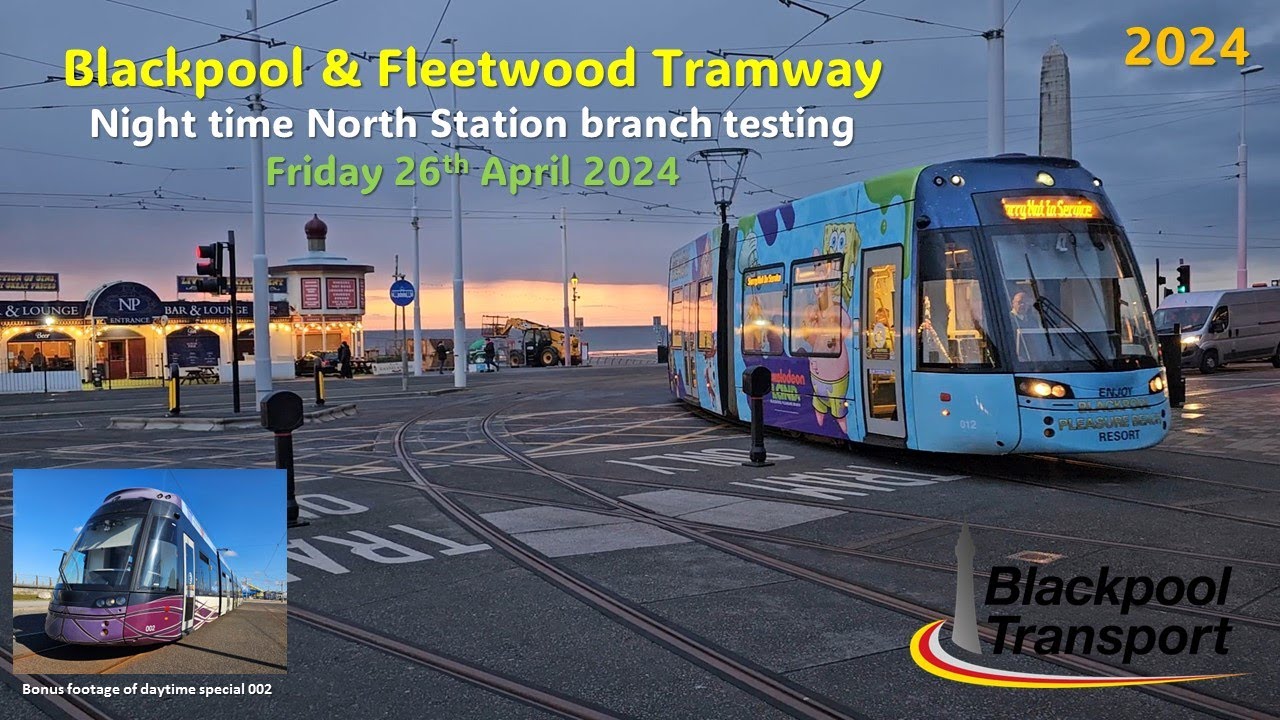 Evening Tram testing North Station to North Pier: Blackpool & Fleetwood Tramway Friday 26 April 2024