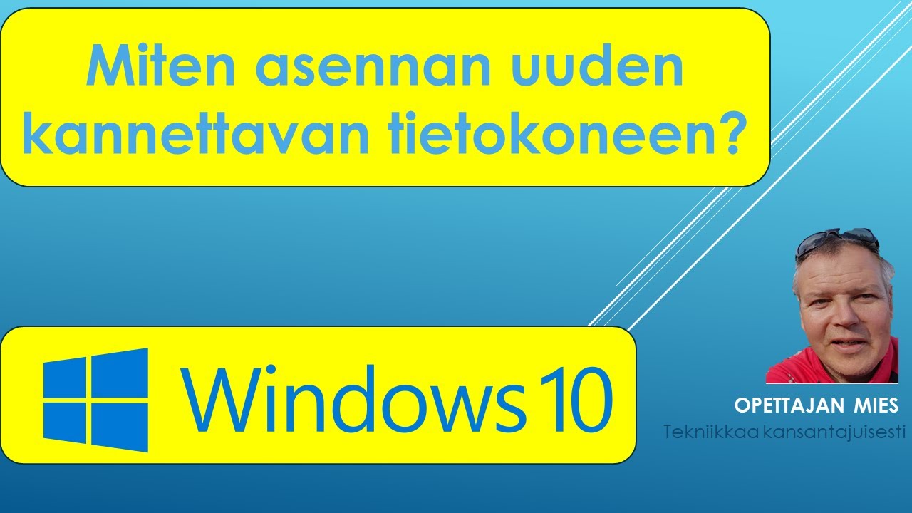 Uuden kannettavan tietokoneen asentaminen ja käyttöönotto (Windows 10)