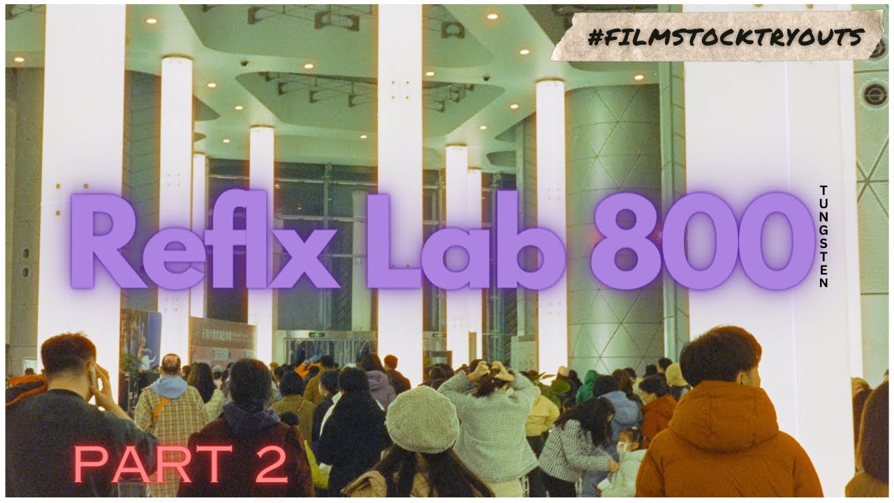 Reflx Lab 800 pt 2 - Move over Cinestill | #filmstocktryouts | 35mm film stock review