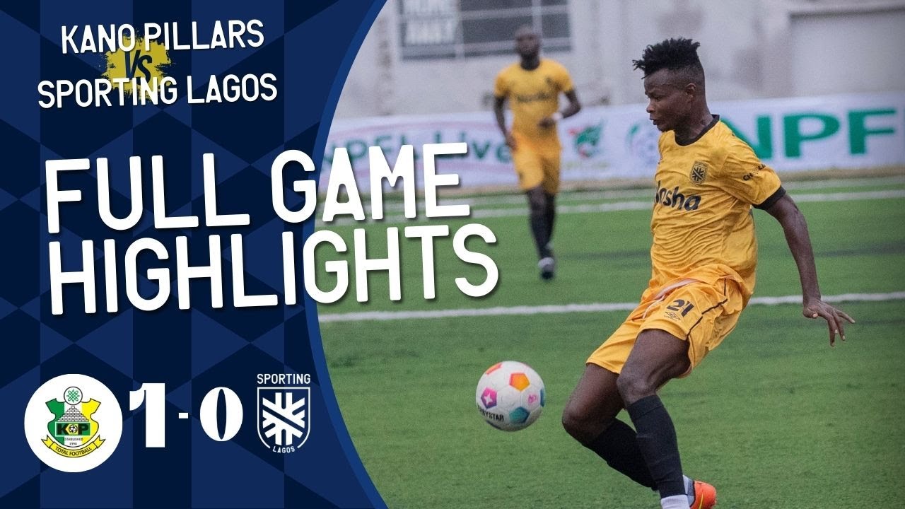 Kano Pillars 1 - 0 Sporting Lagos | NPFL 2023/24