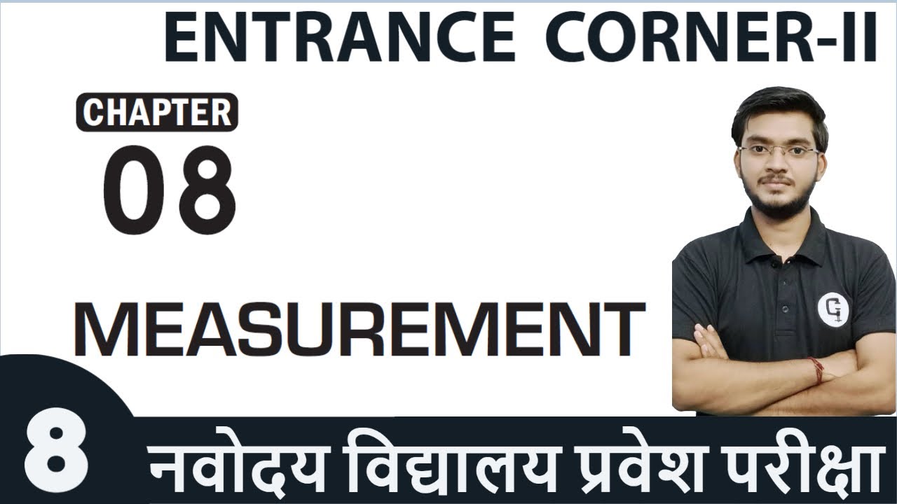 MEASUREMENT | Part 3 | Entrance Corner-II | JNV Preparation Course Class 6 - Genius Learning Point