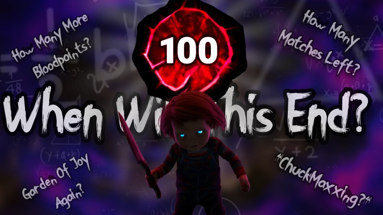 How I Lost My Sanity Getting Chucky To Prestige 100 | Dead By Daylight