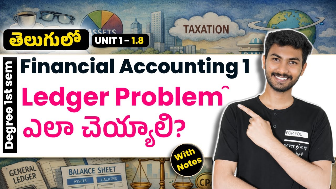Ledger Problem || Degree semester 1 - Financial Accounting1