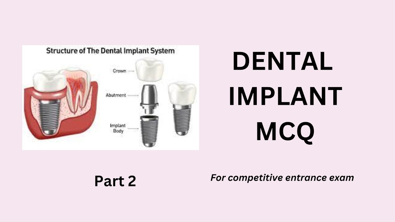 DENTAL IMPLANT MCQ PART 2