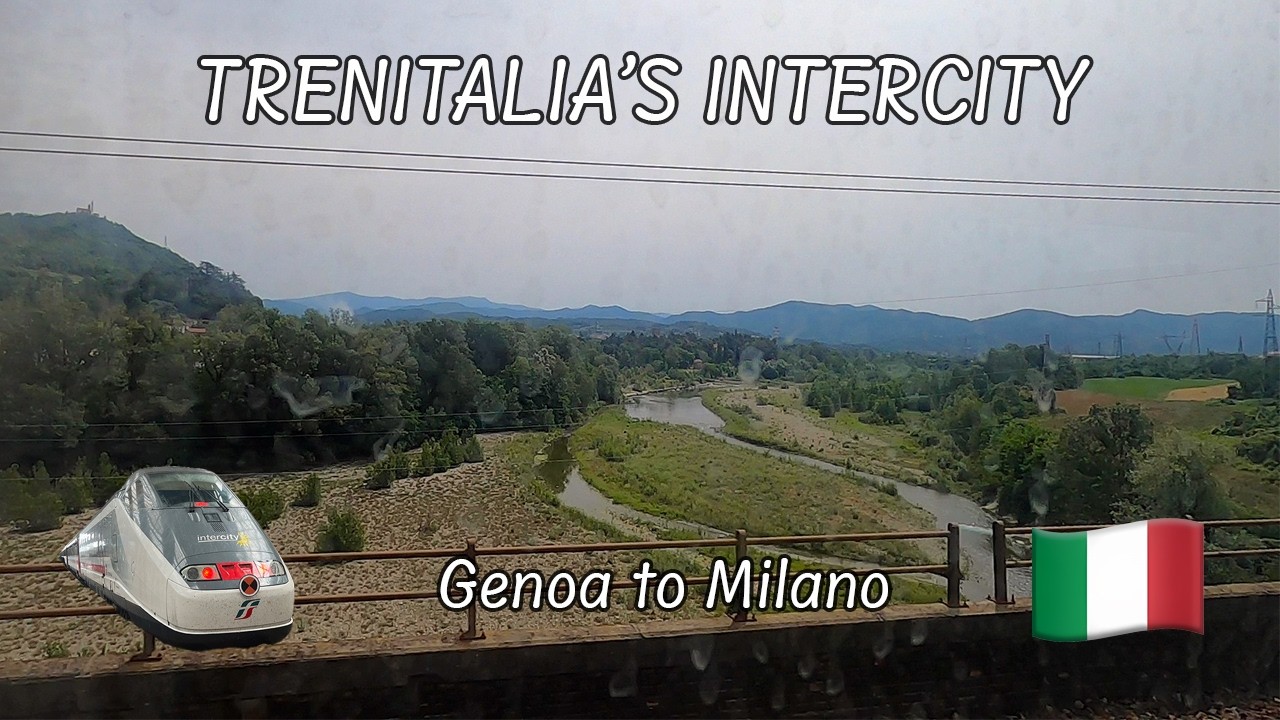 Full Ride: Genoa to Milano across Italy on Trenitalia's Intercity