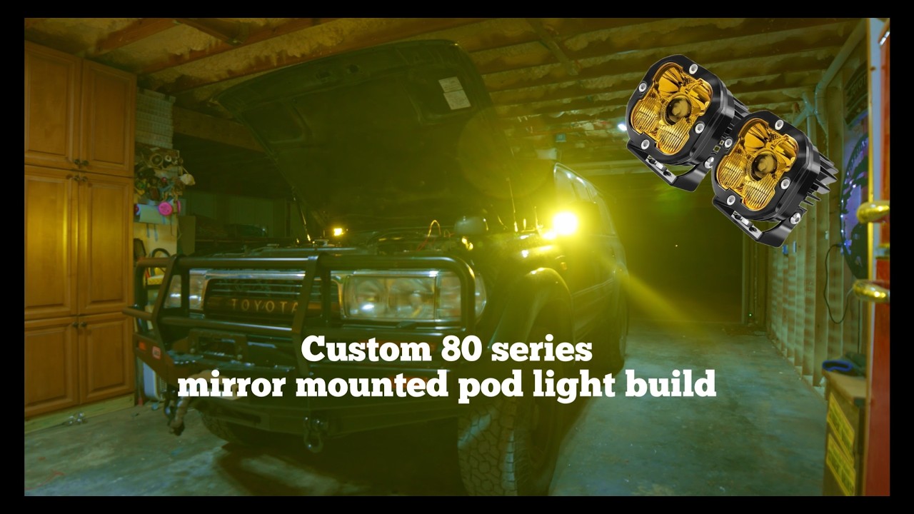 Custom 80 Series Mirror Mounted Pod Light Build