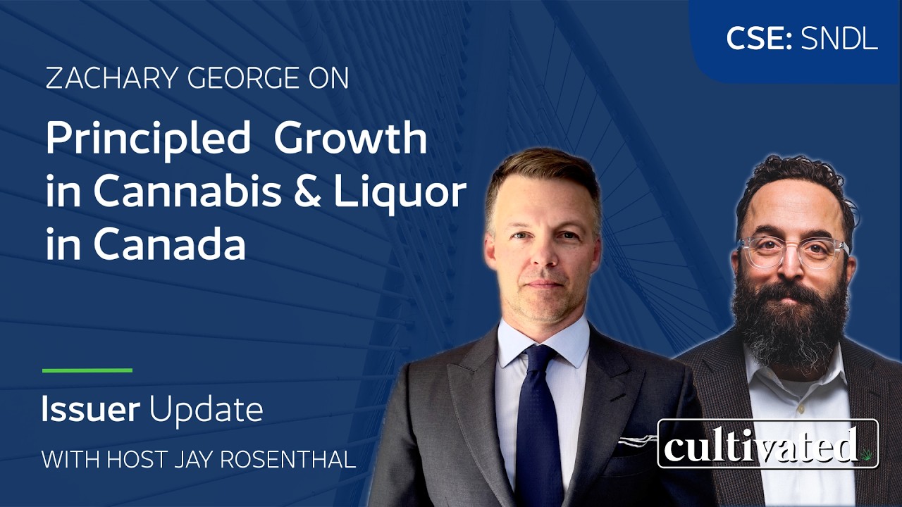 SNDL Inc. (CSE:SNDL) | Building a Diversified Cannabis & Liquor Platform | CSE x Cultivated Series