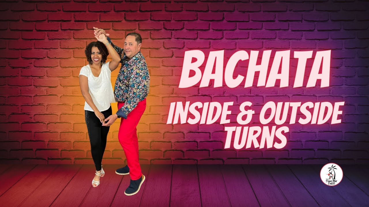 Bachata Inside & Outside Turns