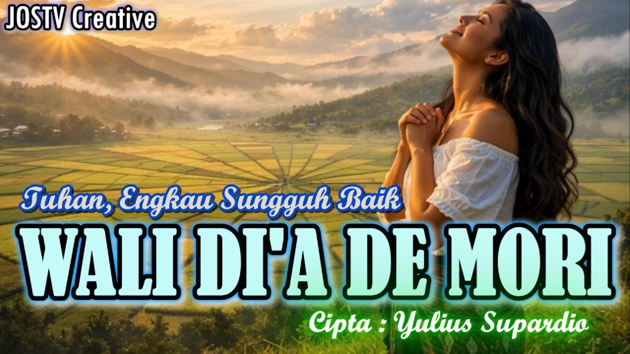 WALI DI'A DE MORI – Terima Kasih Kepada-Mu Tuhan | Lagu Rohani Katolik Manggarai | Lagu Syukur & Doa