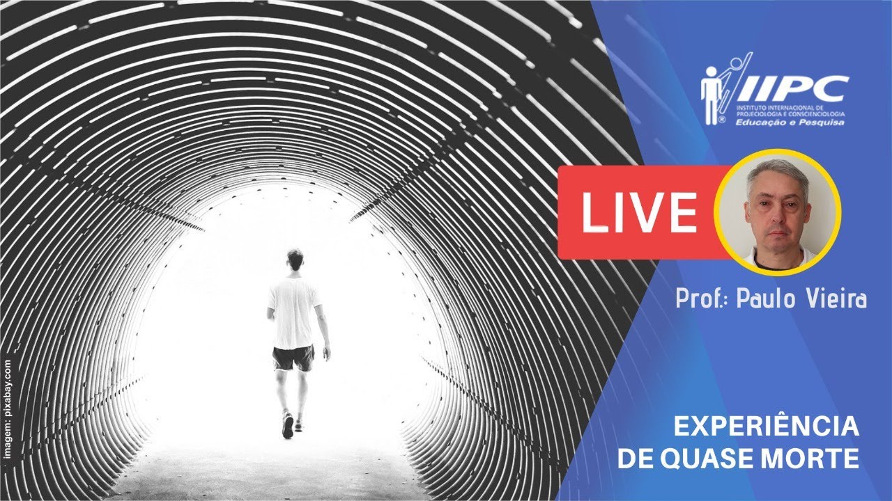 EQM - Experiência de Quase Morte | Prof. Paulo Vieira | LIVE IIPC