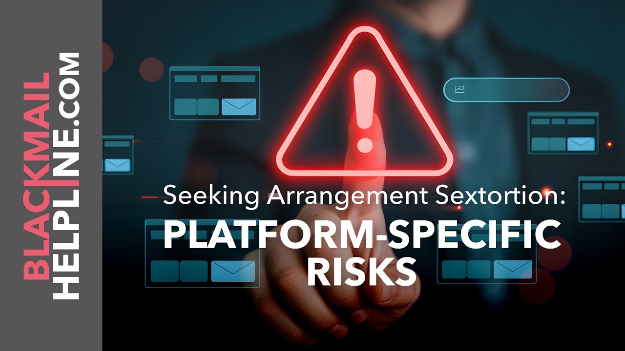 Seeking Arrangement Sextortion: Platform Specific Risks