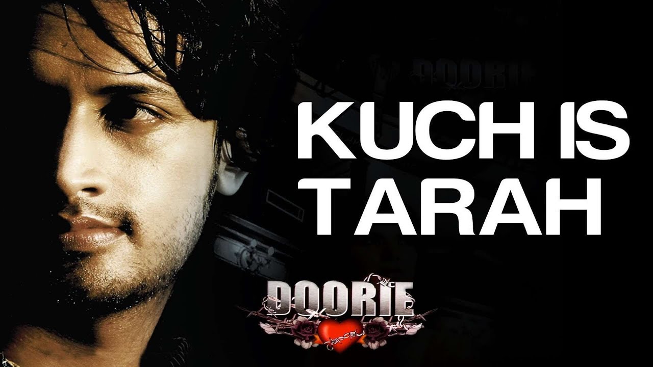 Kuch Is Tarah Lyrical | Doorie | Atif Aslam | Mithoon & Atif Aslam | Best Hindi Songs | Hits of Atif