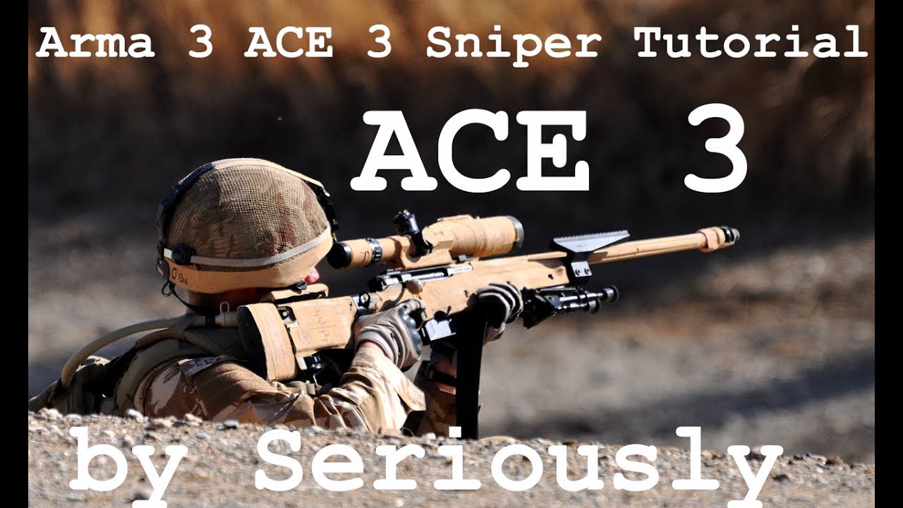 Arma 3 ACE3 Sniper Tutorial