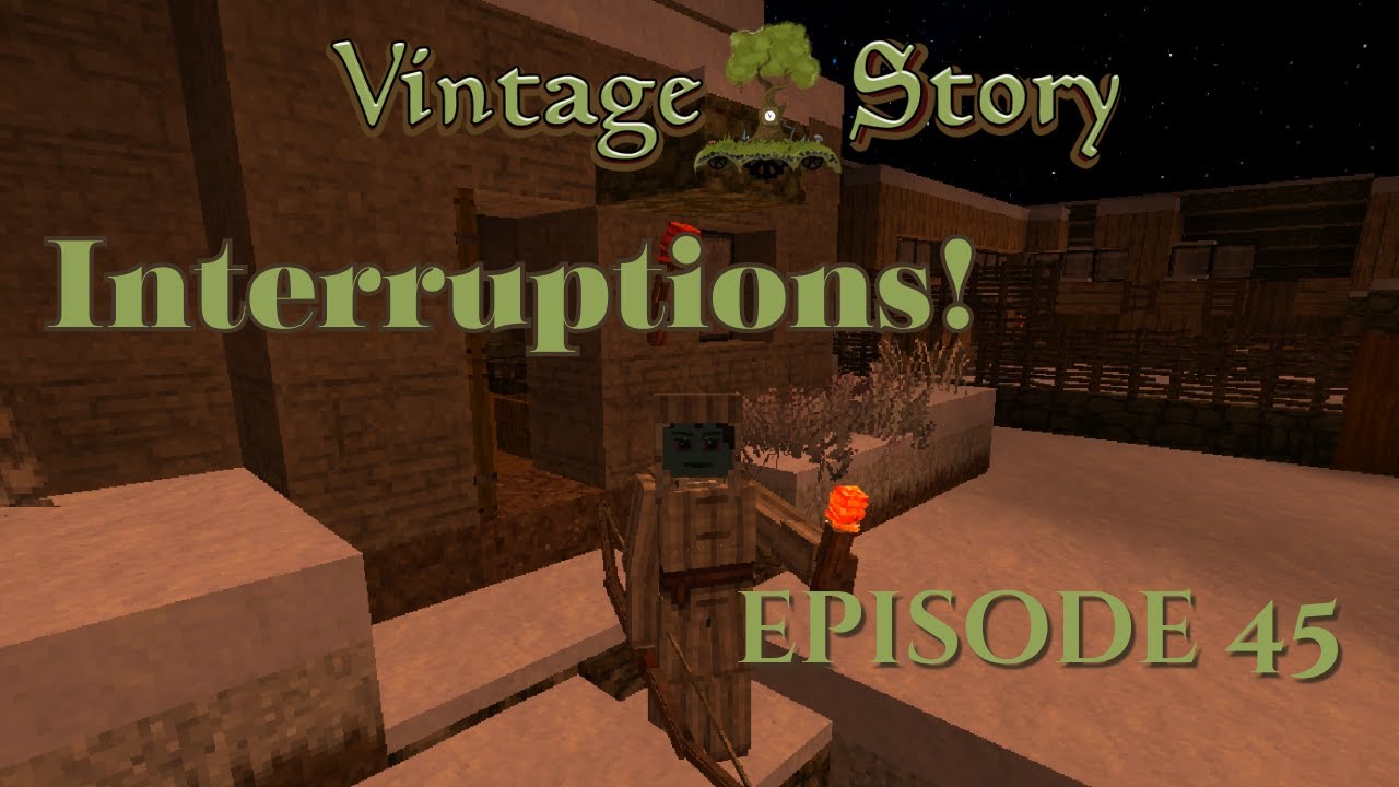 Vintage Story: N'Gard Forever- Episode 45: Exploration Interrupted!