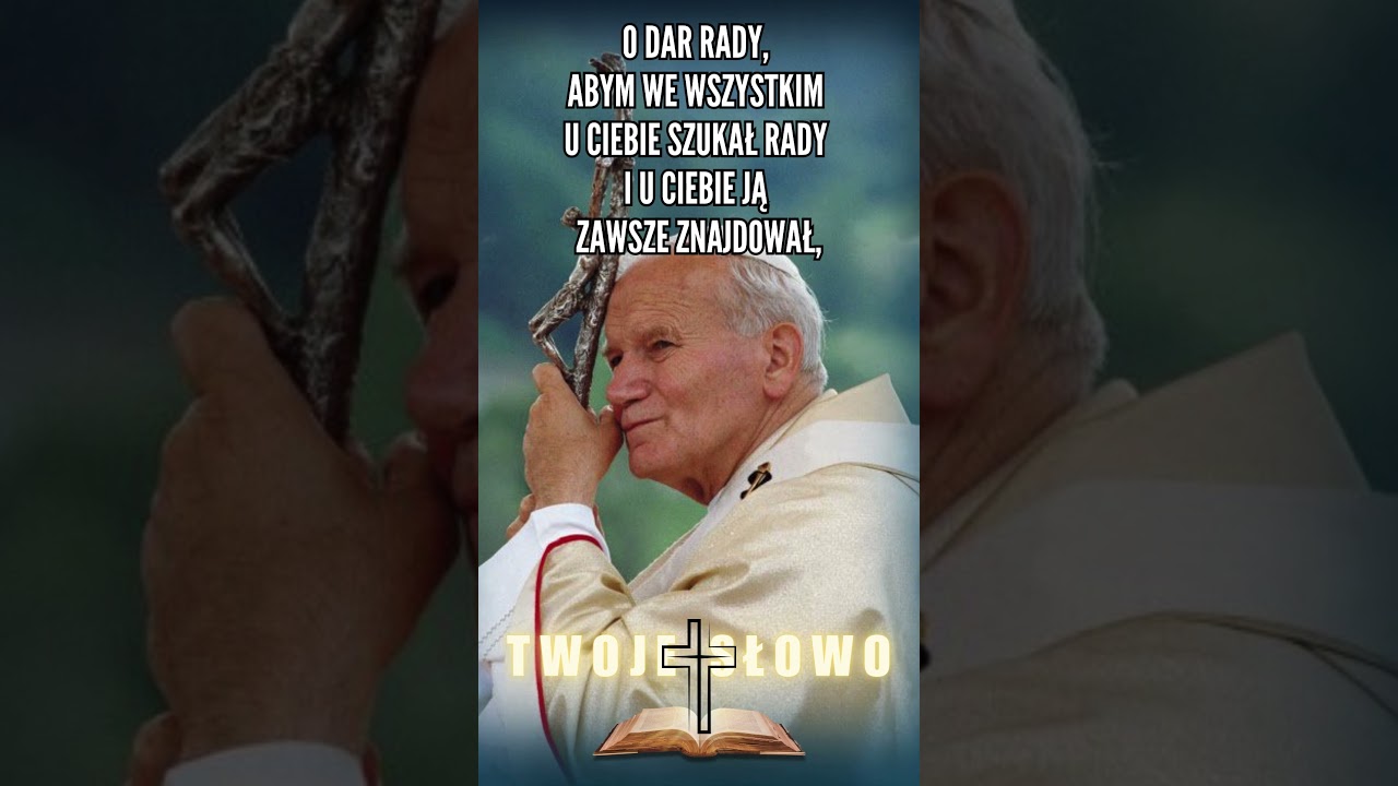 Modlitwa do Ducha Świętego, kt&oacute;rą Jan Paweł II odmawiał do końca życia
