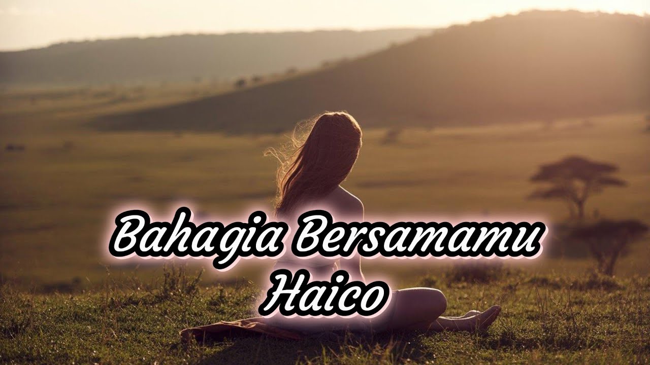 Bahagia Bersamamu Haico Cover - SuaramuAku