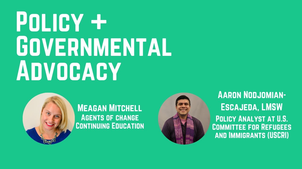 Policy and Governmental Advocacy (1 CE Credit)