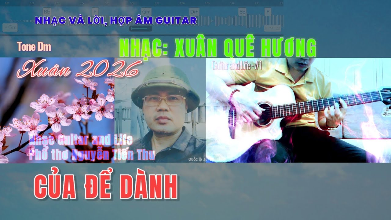 CỦA ĐỂ DÀNH - KARAOKE (chưa tách lời) -  Nhạc GUITAR AND LIFE (Tone Dm) phổ thơ NGUYỄN TIẾN THU