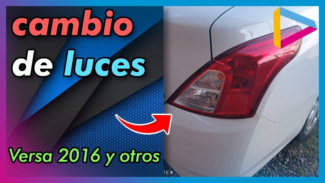 🏎️COMO CAMBIAR FOCO DE STOP EN EL VERSA 2016 Recambio