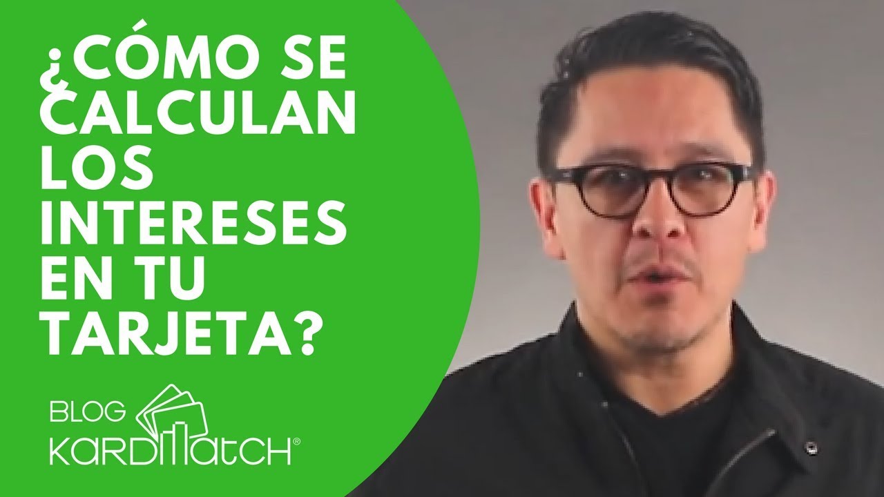 👌 ¿Cómo se Calculan los Intereses de mi Tarjeta de Crédito?