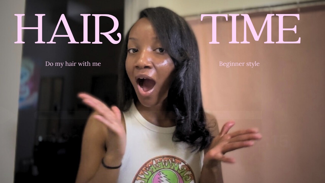 Come Do My Hair With Me! ( Beginner Friendly)