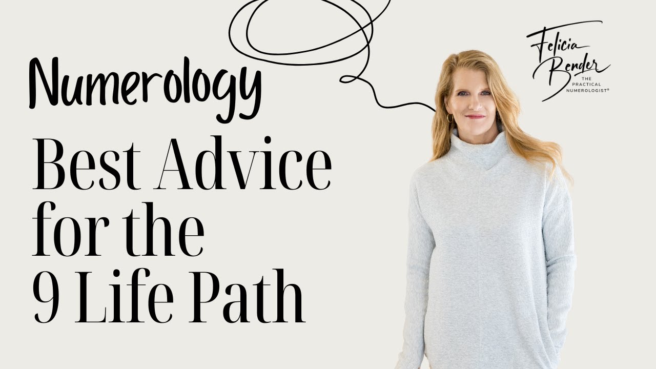 9️⃣🧐 NUMEROLOGY | BEST ADVICE FOR THE 9 LIFE PATH