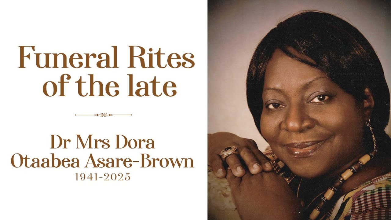 Burial and Funeral Rites of late  Mrs Dora  Otaabea Asare-Brown