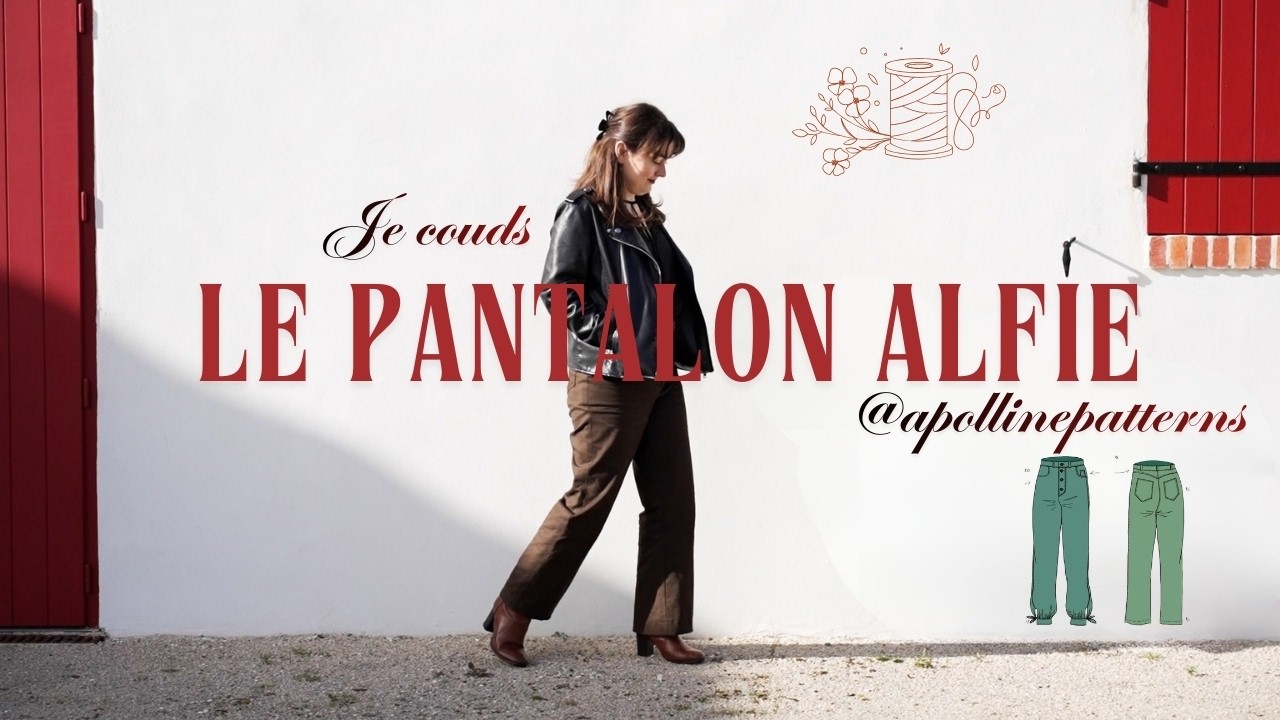 1ER PROJET COUTURE 2026 : Je couds le Pantalon Alfie d'Apolline Patterns