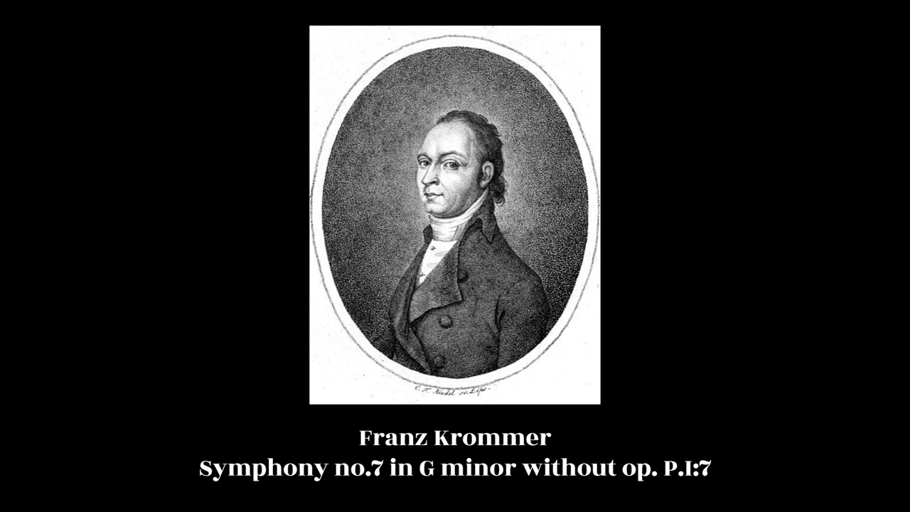 Franz Krommer - Symphony no.7 in G minor without op. P.I:7